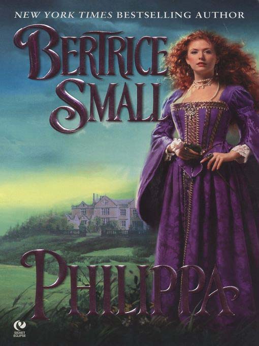 Title details for Philippa by Bertrice Small - Available